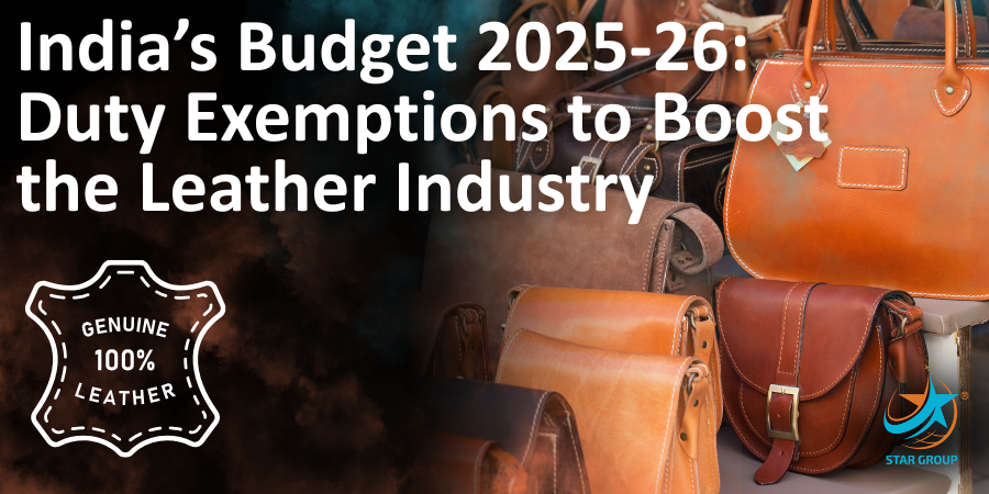 India’s Budget 2025-26: Duty Exemptions to Boost the Leather Industry